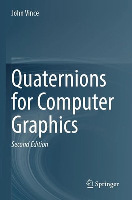 Quaternions for Computer Graphics | John Vince | Taschenbuch | xv | Englisch