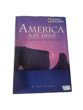 America A.D. 1000 Ron Fisher Hardcover National Geographic History Illustrated