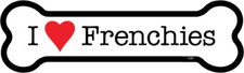 I Heart Love Frenchies French Bulldog Dog Bone Car Magnet 2" x 7" USA Made