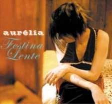 AURELIA: FESTINA LENTE - CD *BRAND NEW*