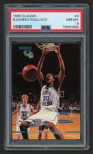 1995 CLASSIC RASHEED WALLACE #4 ROOKIE RC TARHEELS PISTONS GREAT PSA 8 NM-MINT