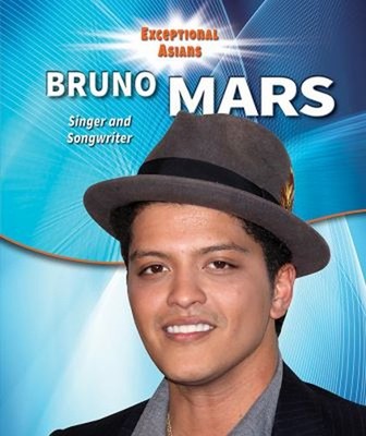 Bruno Mars : Singer and Songwriter Hardcover Kristen Rajczak Nels