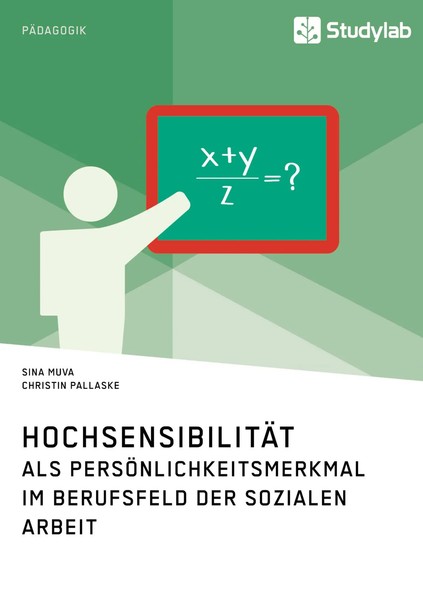 HochsensibilitäT Als PersöNlichkeitsmerkmal Im Berufsfeld Der Sozialen Arbeit-image