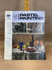 Vintage 1973 The Art of PASTEL PAINTING by The Grumbacher Library