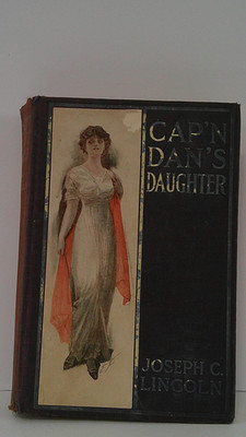 Cap'n Dan's Daughter by Joseph C. Lincoln 1914 Illustrated Hardcover 1st Edition