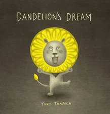 Dandelion's Dream Picture Book Yoko Tanaka
