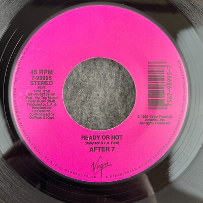 AFTER 7 Ready Or Not / Instrumental 45 Virgin 7-98995 NEW UNPLAYED R&B SOUL