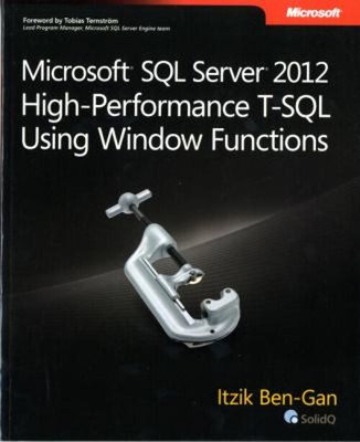 Microsoft  SQL Server  2012 High-Performance T-SQL Using Window F