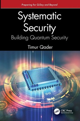 Timur Qader | Systematic Security | Taschenbuch | Englisch (2026) | CRC Press