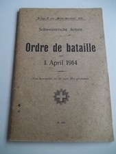 SCHWEIZ 1914 ORDRE DE BATAILLE SCHLACHTORDNUNG DIENSTORDNUNG SELTEN SIEHE BILDER