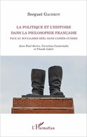 Sergueï Gachkov | La Politique Et L'histoire Dans La philosophie FrançAise...