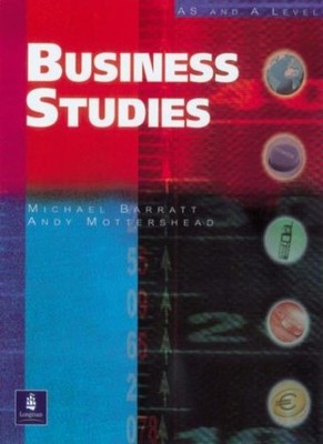A Level Business Studies: Student's Book,Michael Barratt, Andy M
