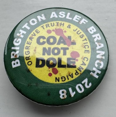 Brighton ASLEF - Orgreave Justice - 1984 Miners Strike Tin Badge - Green Version