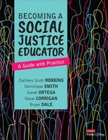 Becoming A Social Justice Educator A Guide With Practice Robbins (U. A.) Buch