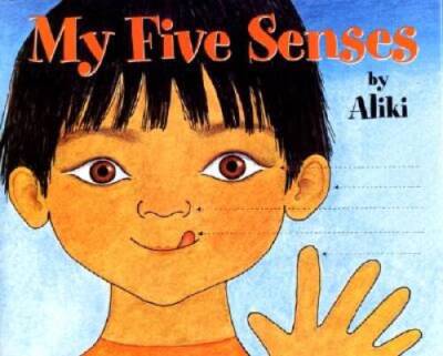 My Five Senses (Lets-Read-and-Find-Out Science 1) - Hardcover By Aliki - GOOD