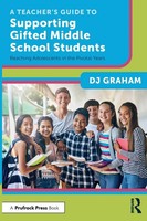 A Teacher's Guide To Supporting Gifted Middle School Students | Dj Graham | Buch