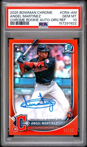 2025 Bowman Chrome Angel Martínez Orange RC Auto /25 💎 PSA 10 💎 Guardians