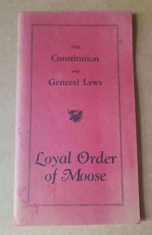 1977 "The Constitution and General Laws Loyal Order of Moose"  Good+ Unmarked PB