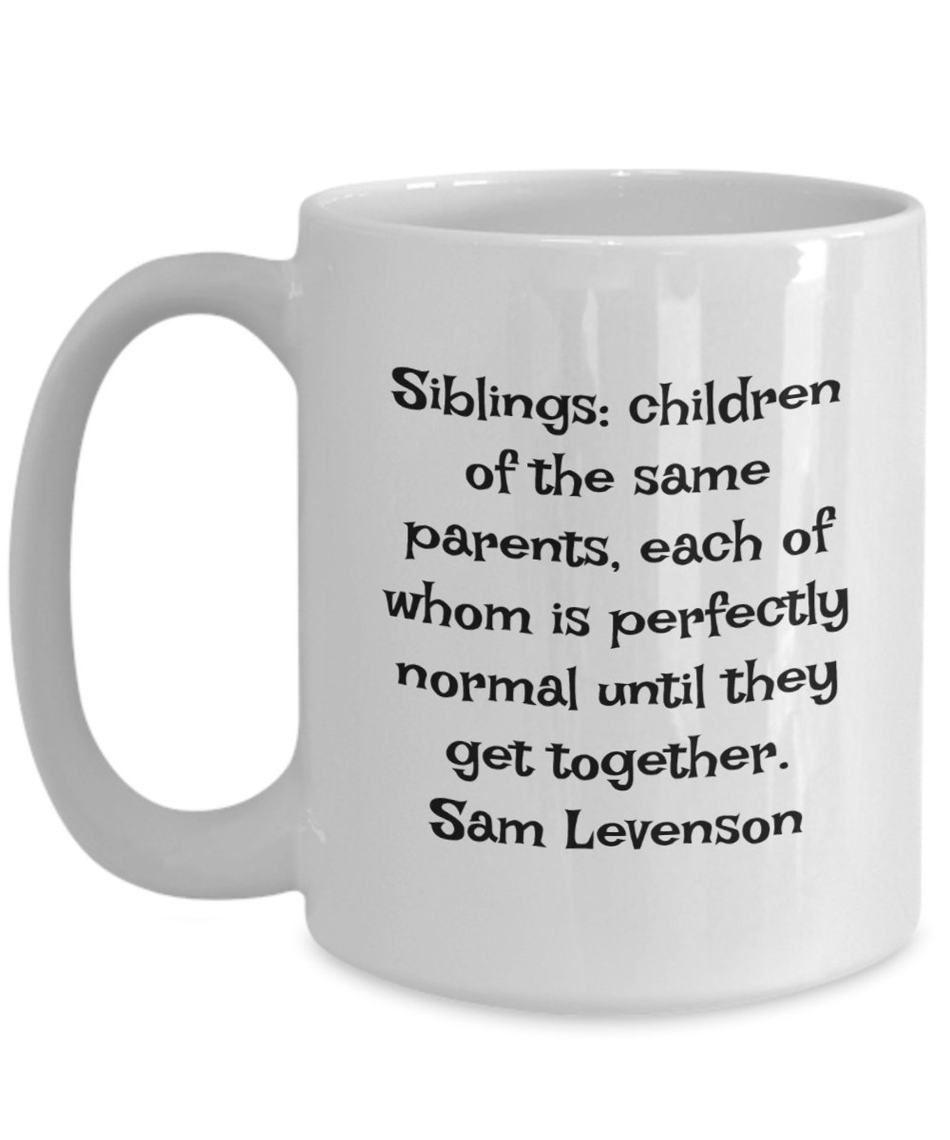 Custom Sibling Coffee Mug Gift For Family Reunions Or Family Holidays