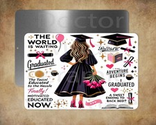 GRADUATION GIRL GRAD the world is waiting 8 x 12" metal sign Made in USA