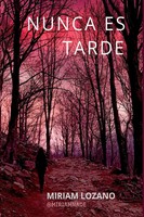 Nunca Es Tarde Miriam Lozano Taschenbuch Spanisch 2024 Clube de Autores