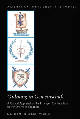 Nathan Howard Yoder | «Ordnung in Gemeinschaft» | Buch | Englisch (2016)