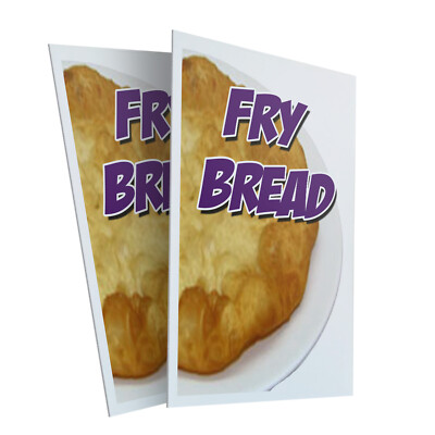 Fry Bread 24'' x 36'' 2 Pack Of Store Sign Plastic Or Decal