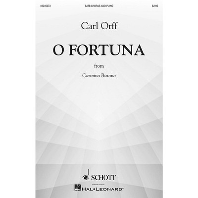 Schott Music O Fortuna (from Carmina Burana) Composed by Carl Orff