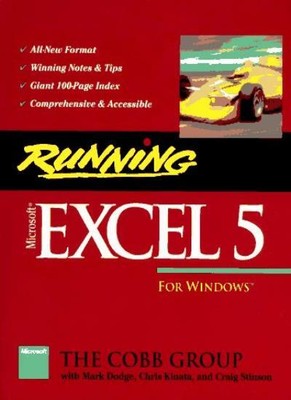 Running Microsoft EXCEL 5 for Windows,Cobb Group, Craig Stinson,etc.