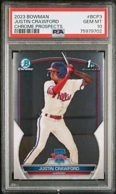 PSA 10 JUSTIN CRAWFORD 1st 2023 Bowman Chrome Prospects PHILLIES 