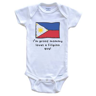 I'm Proof Mommy Loves A Filipino Guy Philippines Flag One Piece Baby Bodysuit