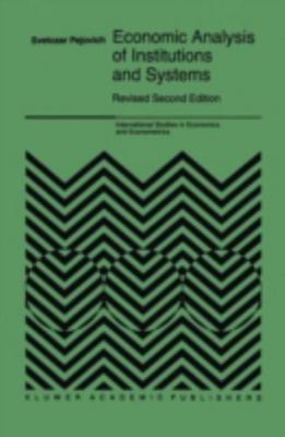 Economic Analysis of Institutions and Systems (International Studies in Econom..