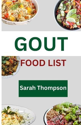 Sarah Thompson Gout Food List (Tascabile)