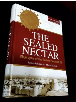 The Sealed Nectar : Large A4 : Deluxe - Colour : Hard Cover : الرحیق المختوم