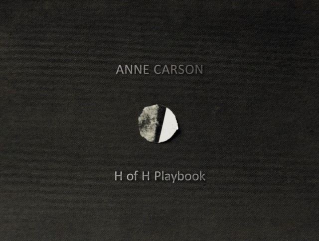 H of H Playbook by Anne Carson (Hardback Book)