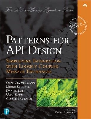 Patterns for API Design by Cesare Pautasso (Paperback Book)