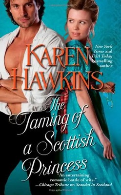 The Taming of a Scottish Princess (The Mysterious Hurst Amulet) - Hawkins, Karen