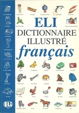 Eli Dictionnaire Illustre Francais (French Edition)