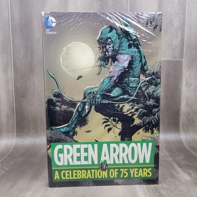 Green Arrow A Celebration of 75 Years DC Comics Printed and Bound in the USA