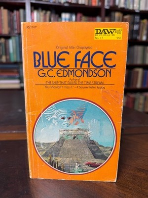 Blue Face by G. C. Edmondson VTG 1971 originally Chapayeca DAW Books 0-2