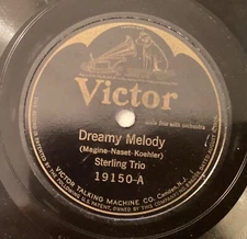 Sterling Trio – 78 rpm Victor 19150: Dreamy Melody/CLARK & JAMES: I’m Drifting