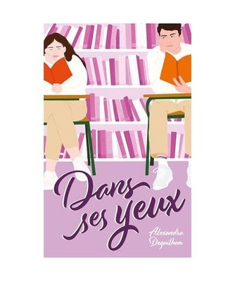 Dans ses yeux, Deguilhem, Alexandra