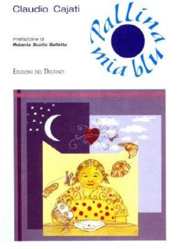 Клаудио Кахати А. Де Роза Паллина мия блю (Мягкая обложка) (ИМПОРТ ИЗ Великобритании)