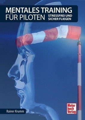 Rainer Krumm Mentales Training für Piloten
