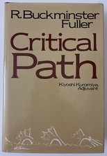 SIGNED Critical Path R. Buckminster Fuller 1st Ed. 1st printing 1981 HC/DJ VG SIGNED Critical Path R. Buckminster Fuller 1st Ed. 1st printing 1981 HC/DJ VG