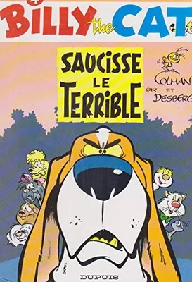 Billy the Cat, tome 4 : Saucisse le terrible, Stéphane Colman et  Stephen Desber