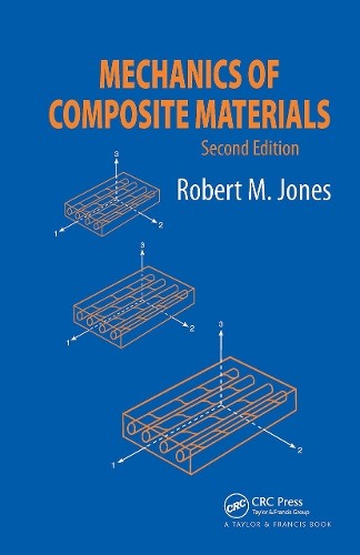 Mechanics Of Composite Materials by Robert M. Jones - 9781560327127