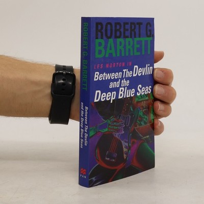 Les Norton: Between The Devlin And The Deep Blue Seas  |  Robert G. Barrett