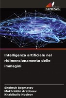 Shohruh Begmatov (U. A.) | Intelligenza Artificiale Nel Ridimensionamento...