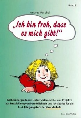Ich bin froh, dass es mich gibt!, Bd.1 Buch Care-Line